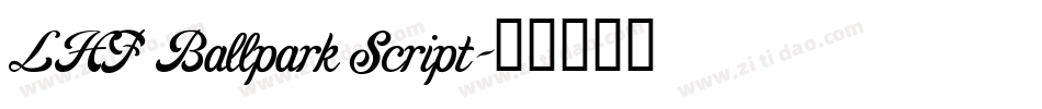 LHF Ballpark Script字体转换